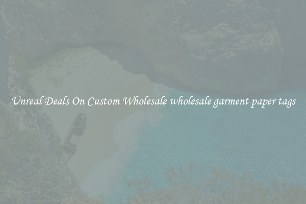 Unreal Deals On Custom Wholesale wholesale garment paper tags