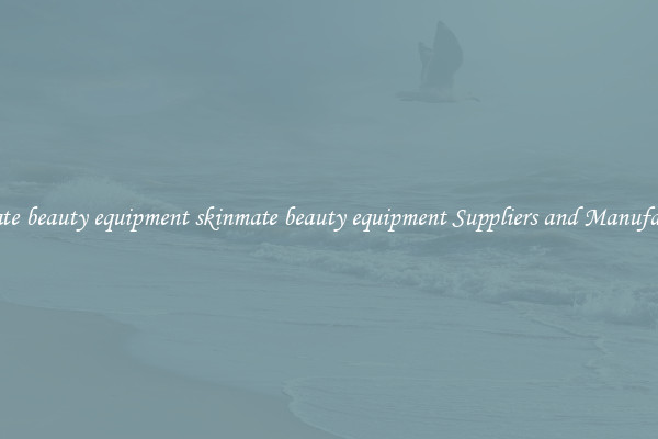 skinmate beauty equipment skinmate beauty equipment Suppliers and Manufacturers