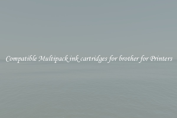 Compatible Multipack ink cartridges for brother for Printers
